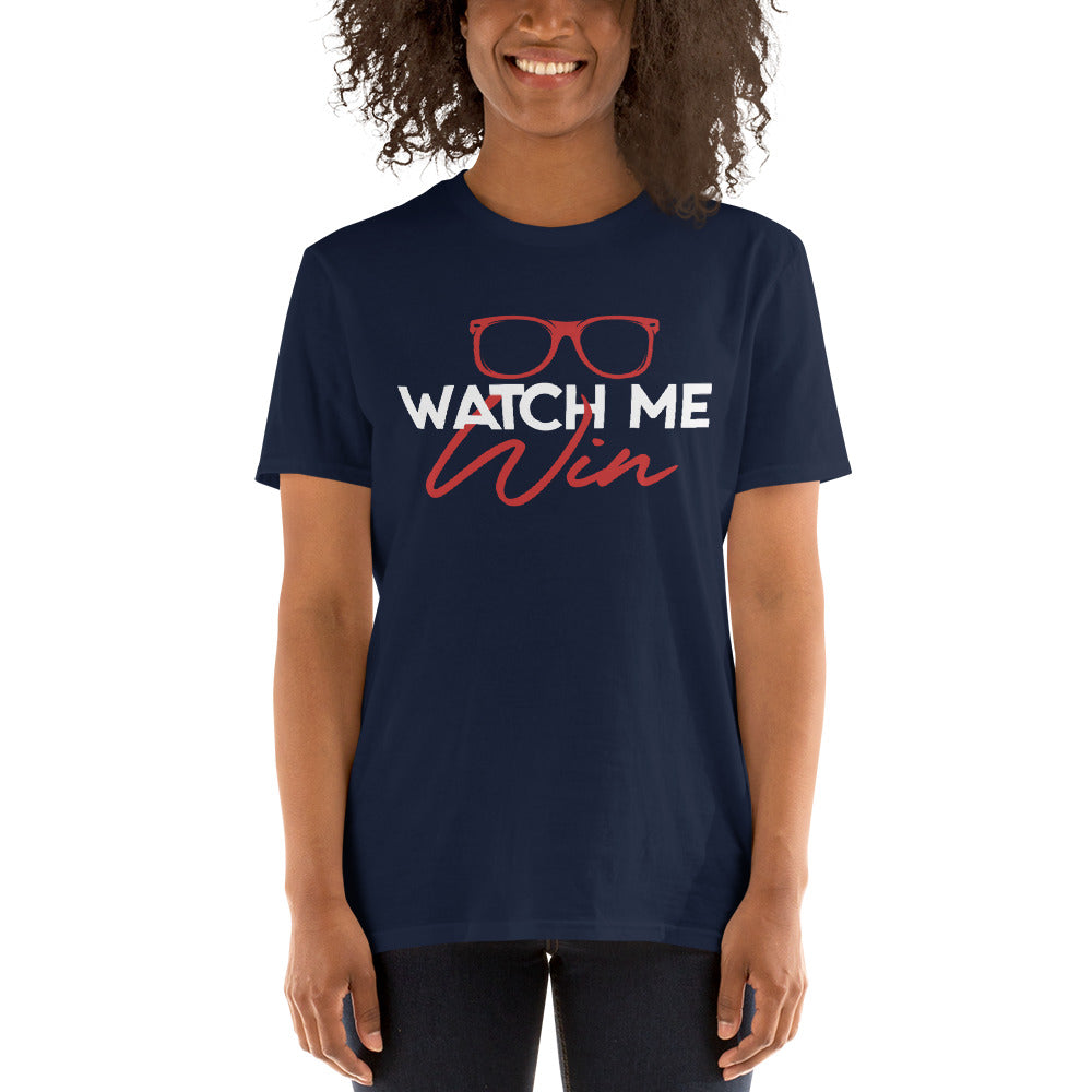 Watch Me Win Short-Sleeve Unisex T-Shirt