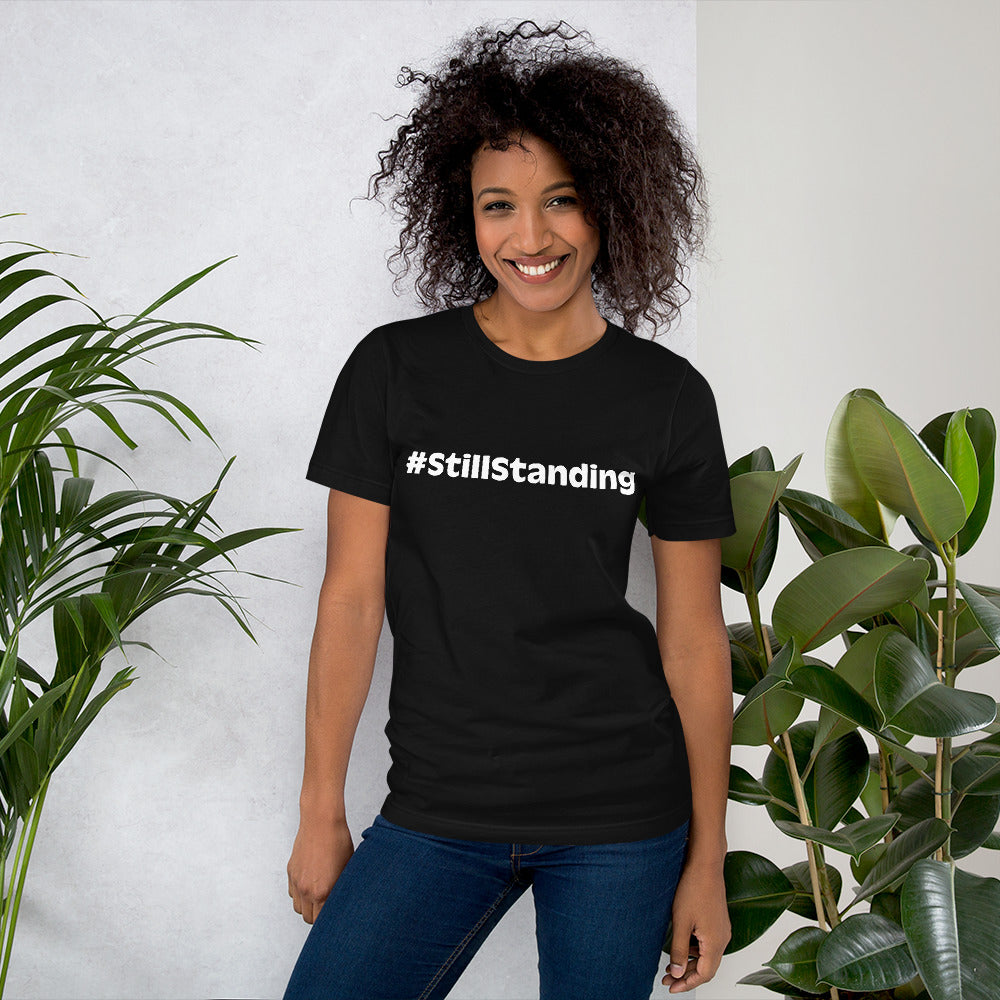 #StillStanding Unisex t-shirt