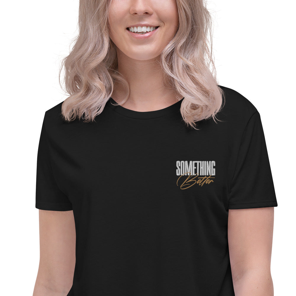 Something Better Crop Tee
