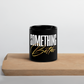 Something Better Black Glossy Mug