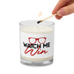 Watch me Win Glass jar soy wax candle