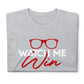 Watch Me Win Short-Sleeve Unisex T-Shirt